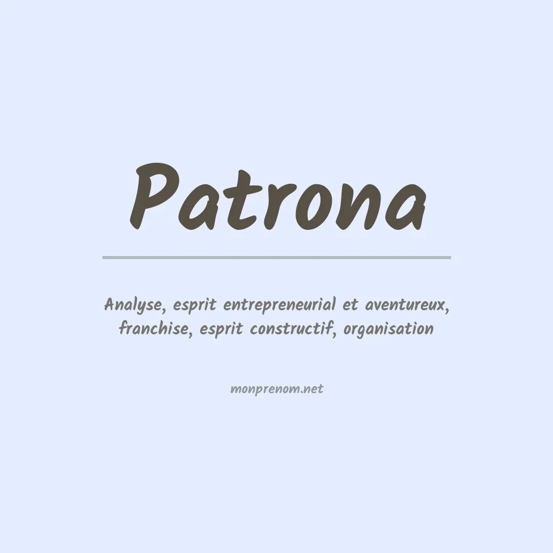 Signification du prénom Patrona