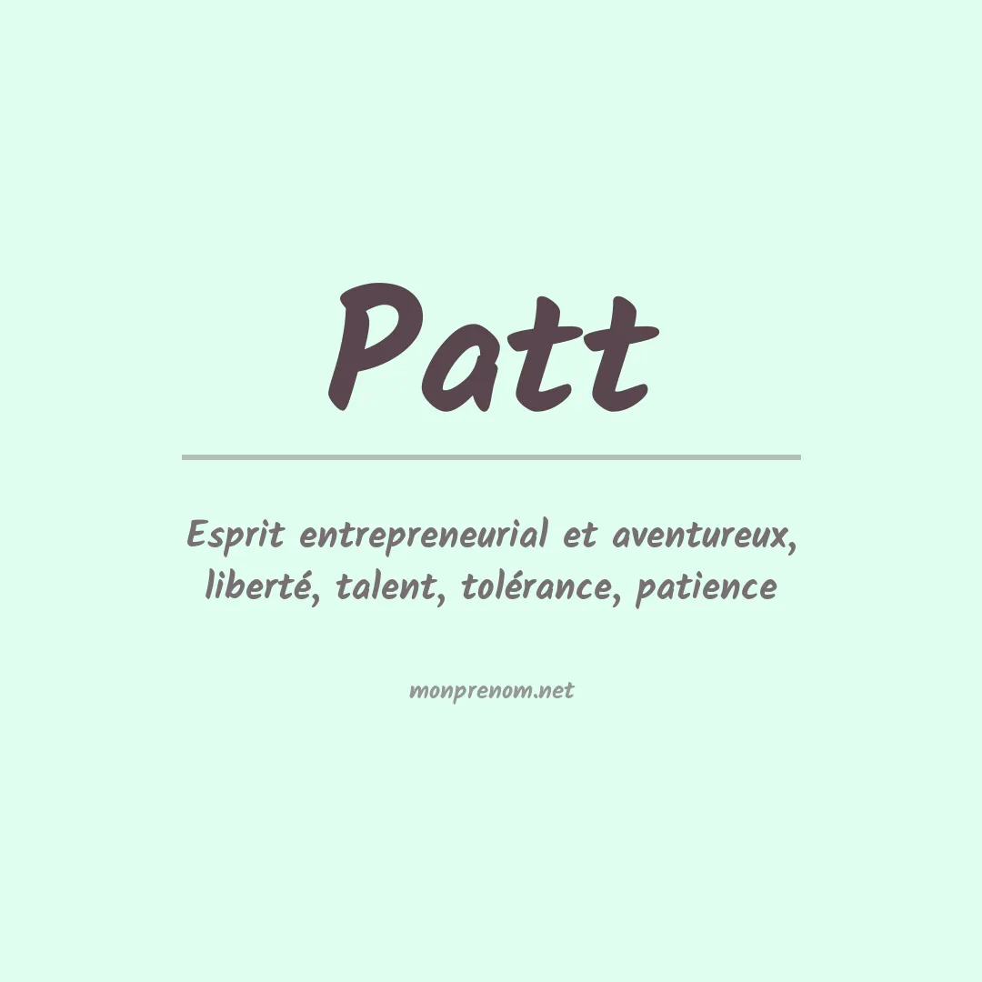 Signification du prénom Patt