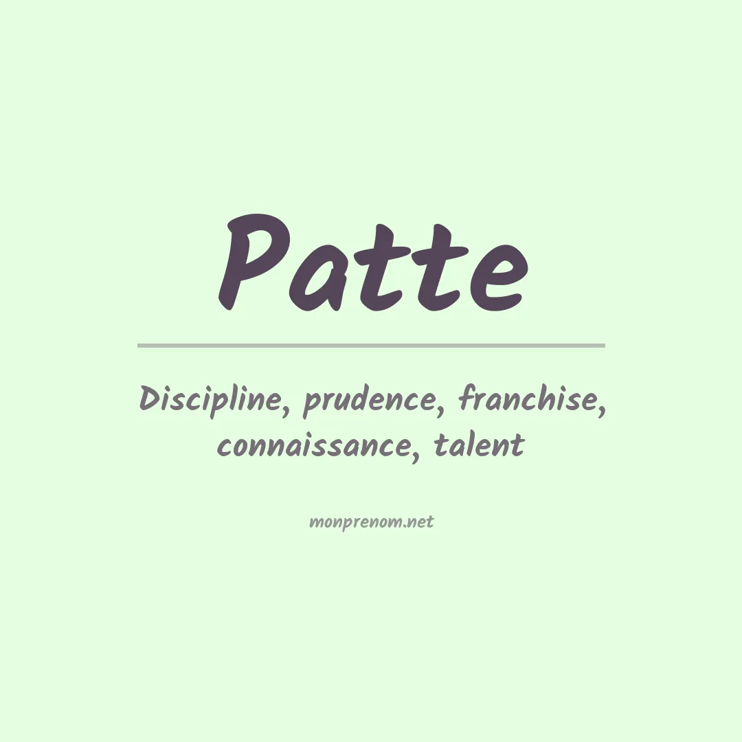 Signification du prénom Patte