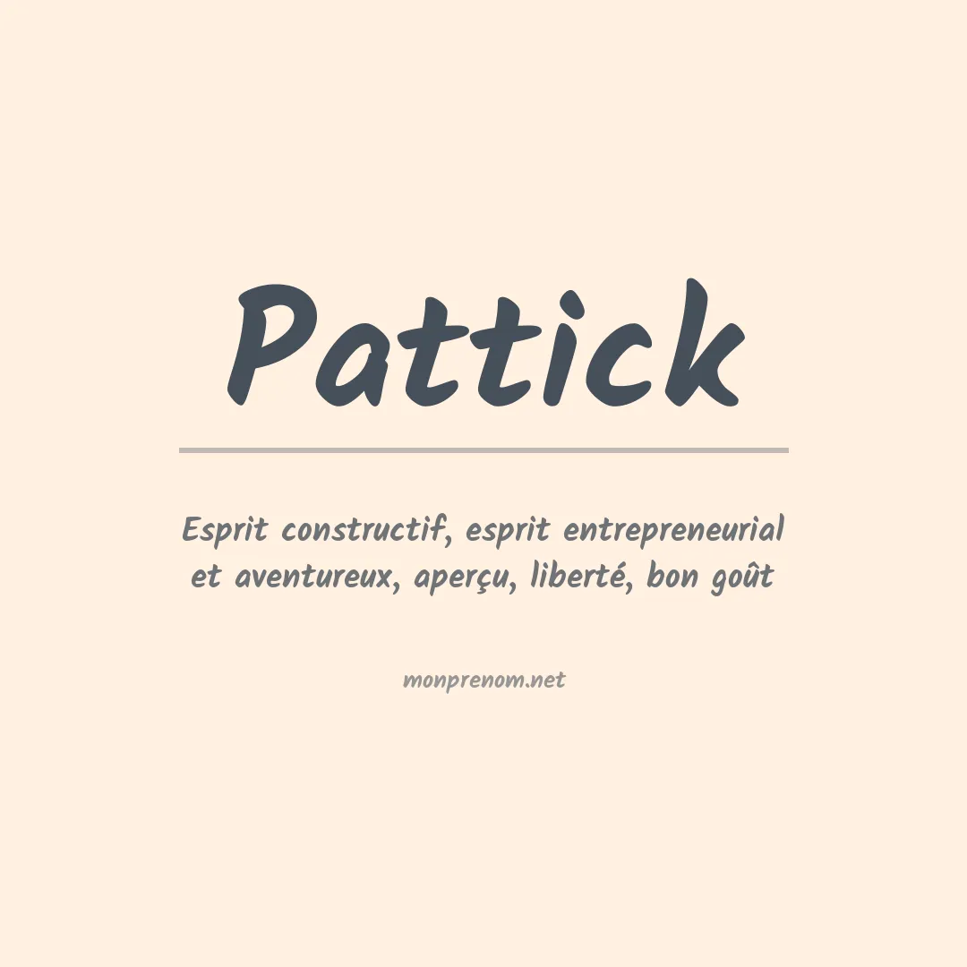 Signification du prénom Pattick