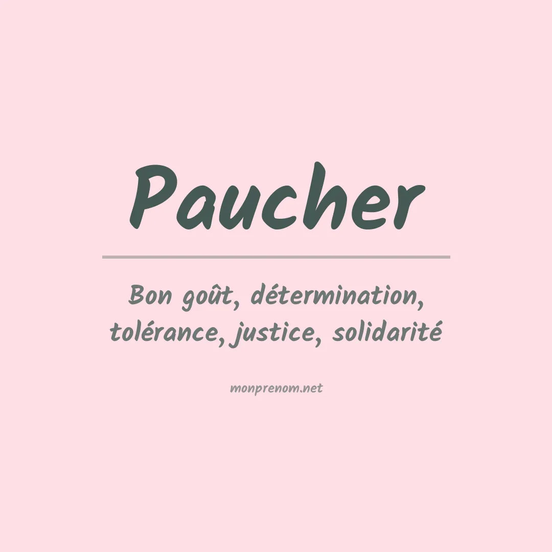Signification du prénom Paucher