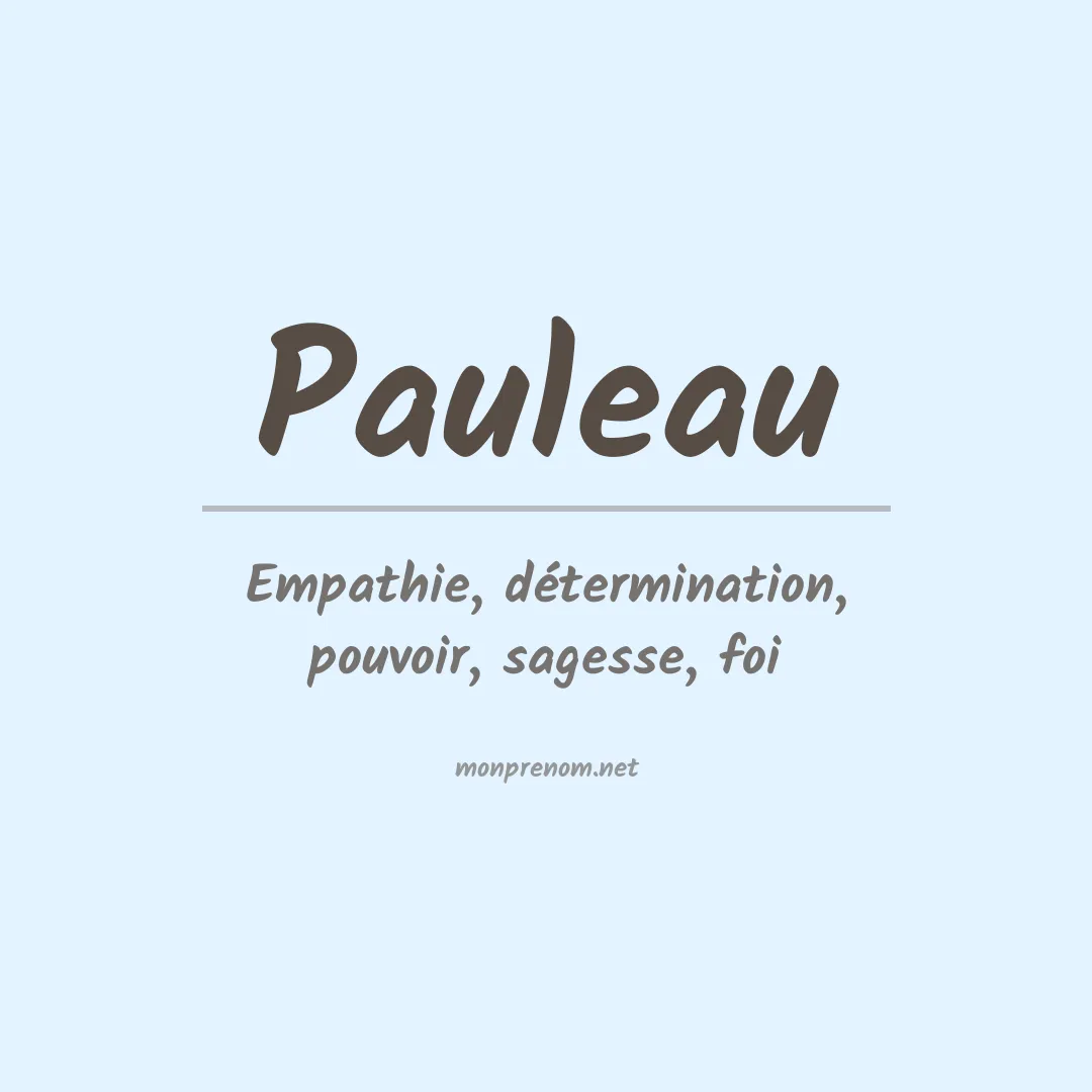 Signification du prénom Pauleau