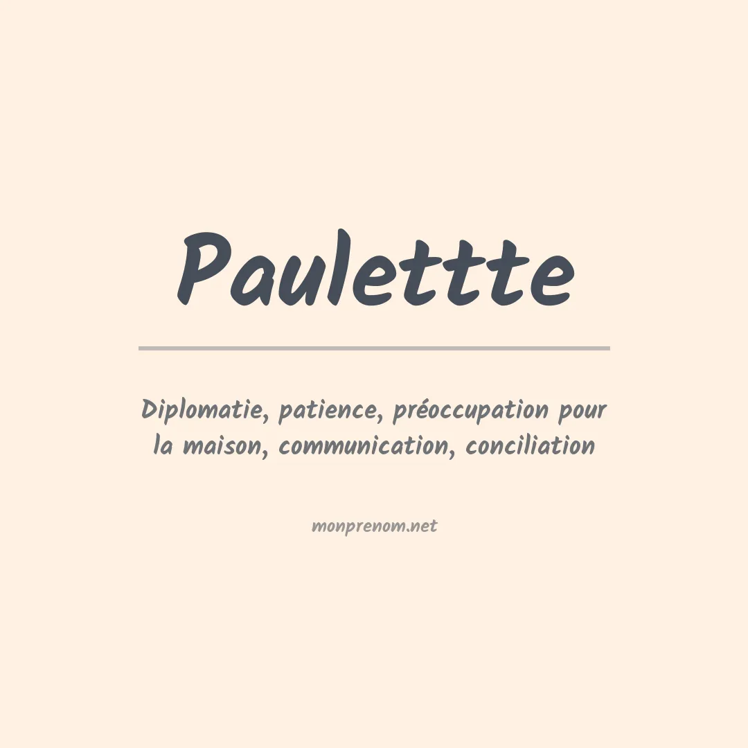 Signification du prénom Paulettte