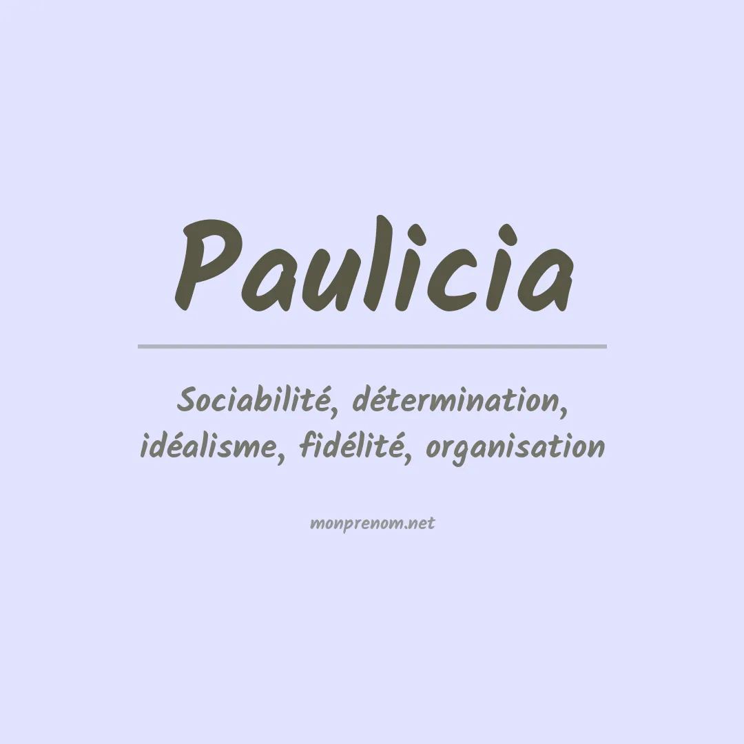 Signification du prénom Paulicia