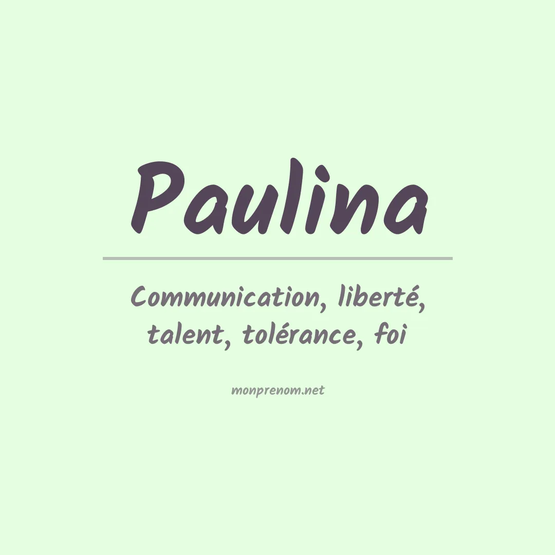 Signification du prénom Paulina