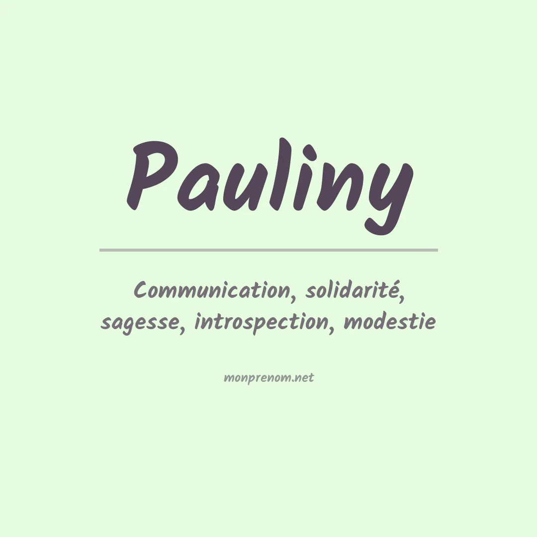 Signification du prénom Pauliny