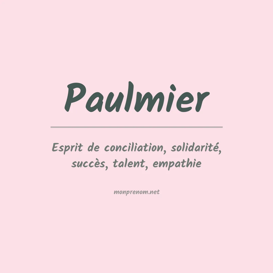 Signification du prénom Paulmier