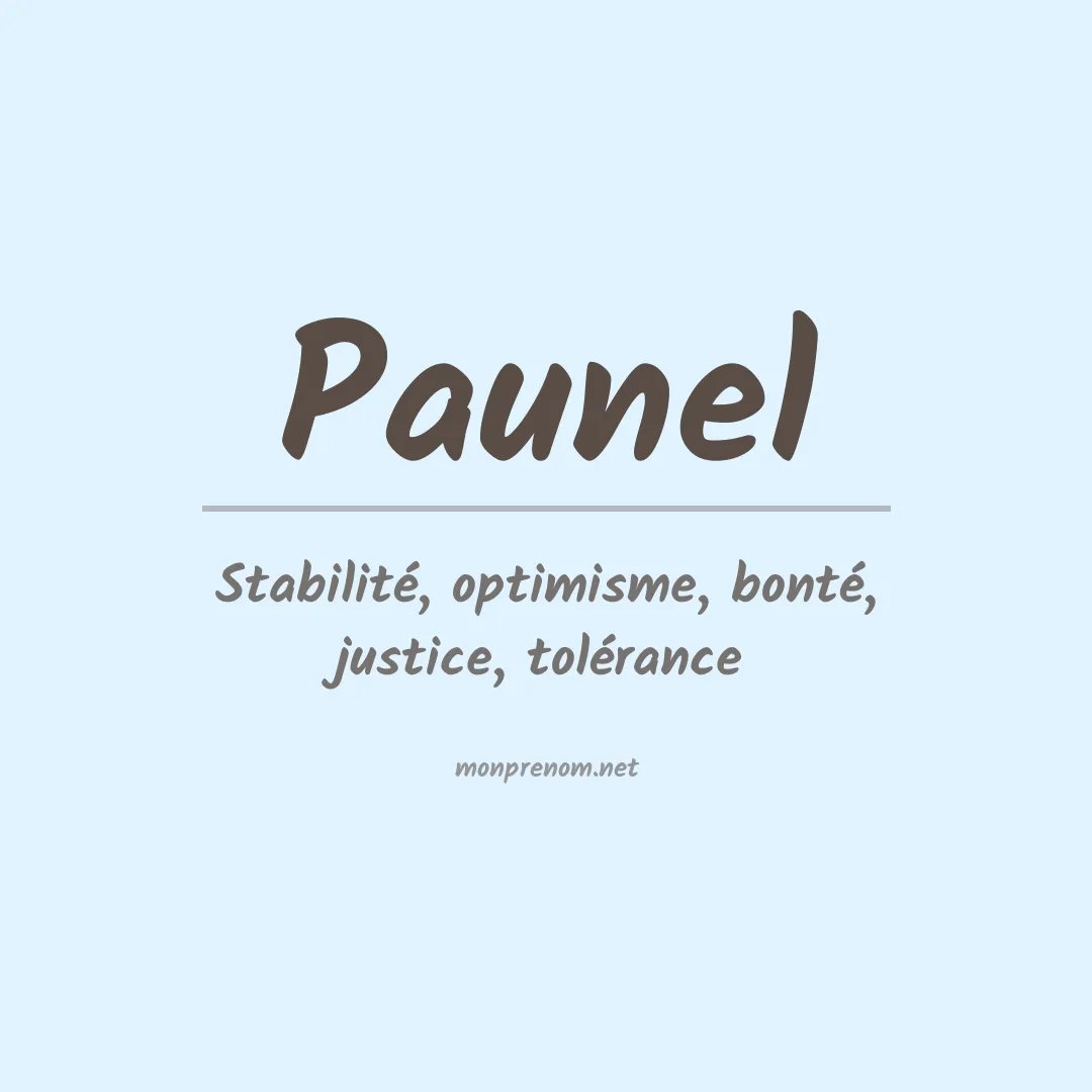 Signification du prénom Paunel