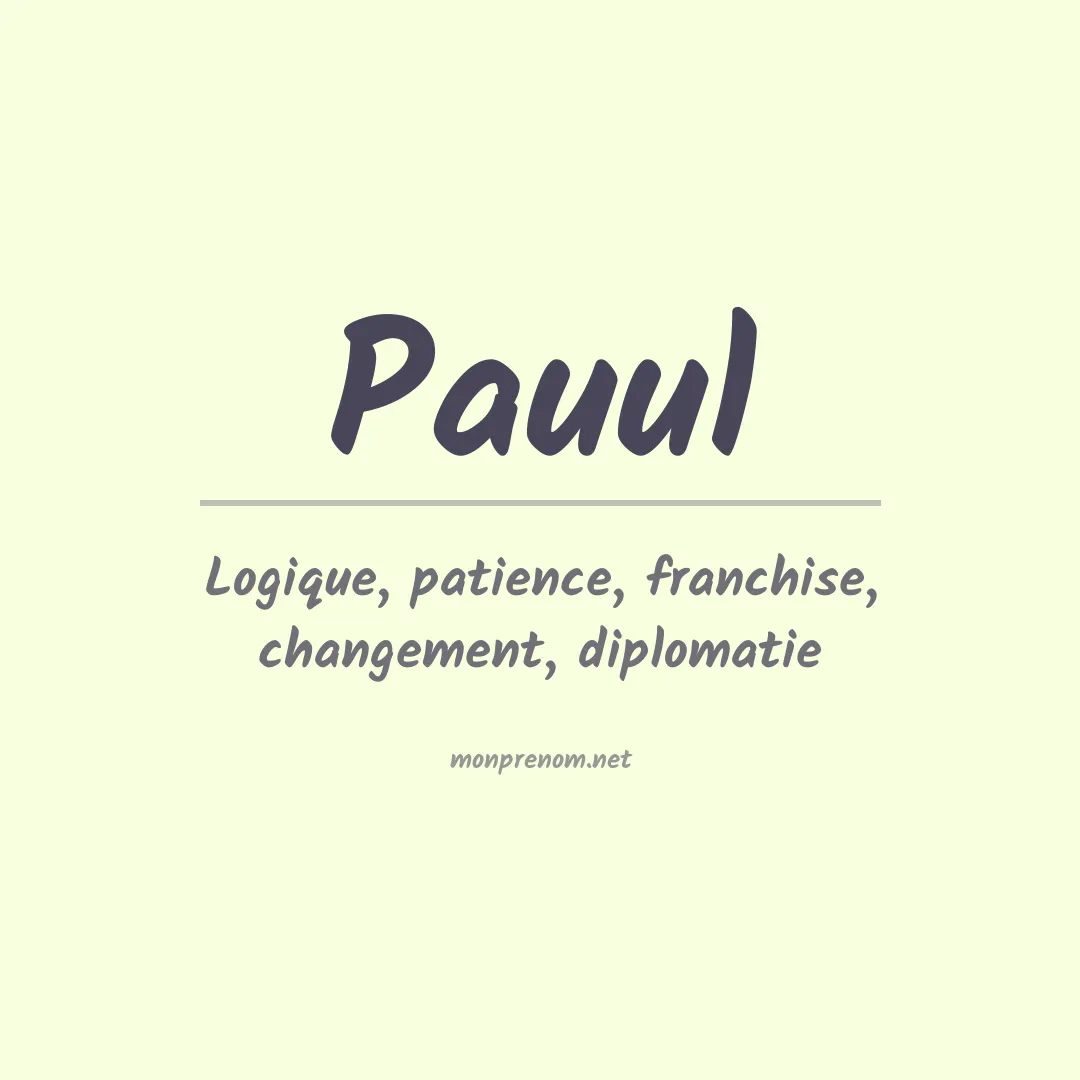 Signification du prénom Pauul