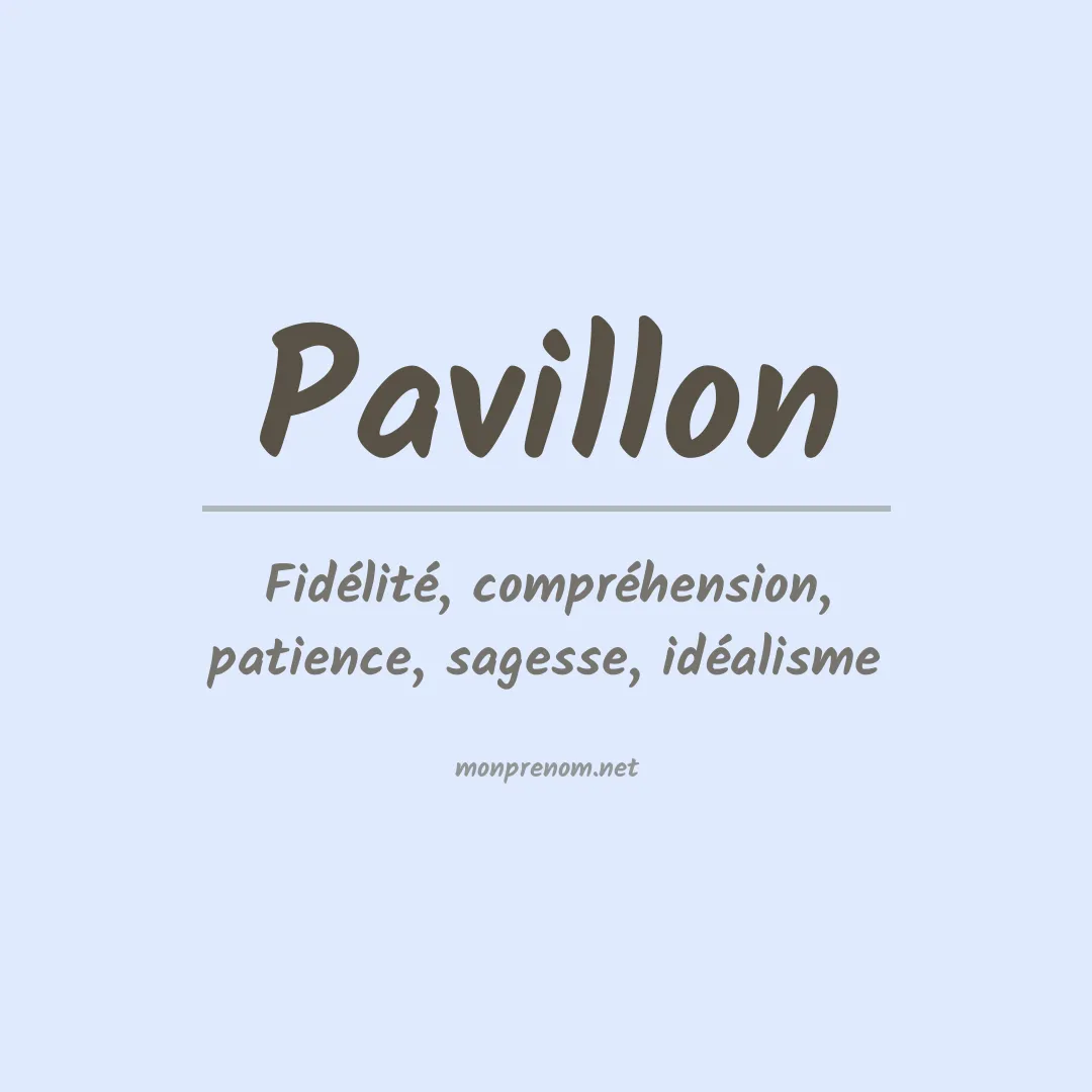 Signification du prénom Pavillon