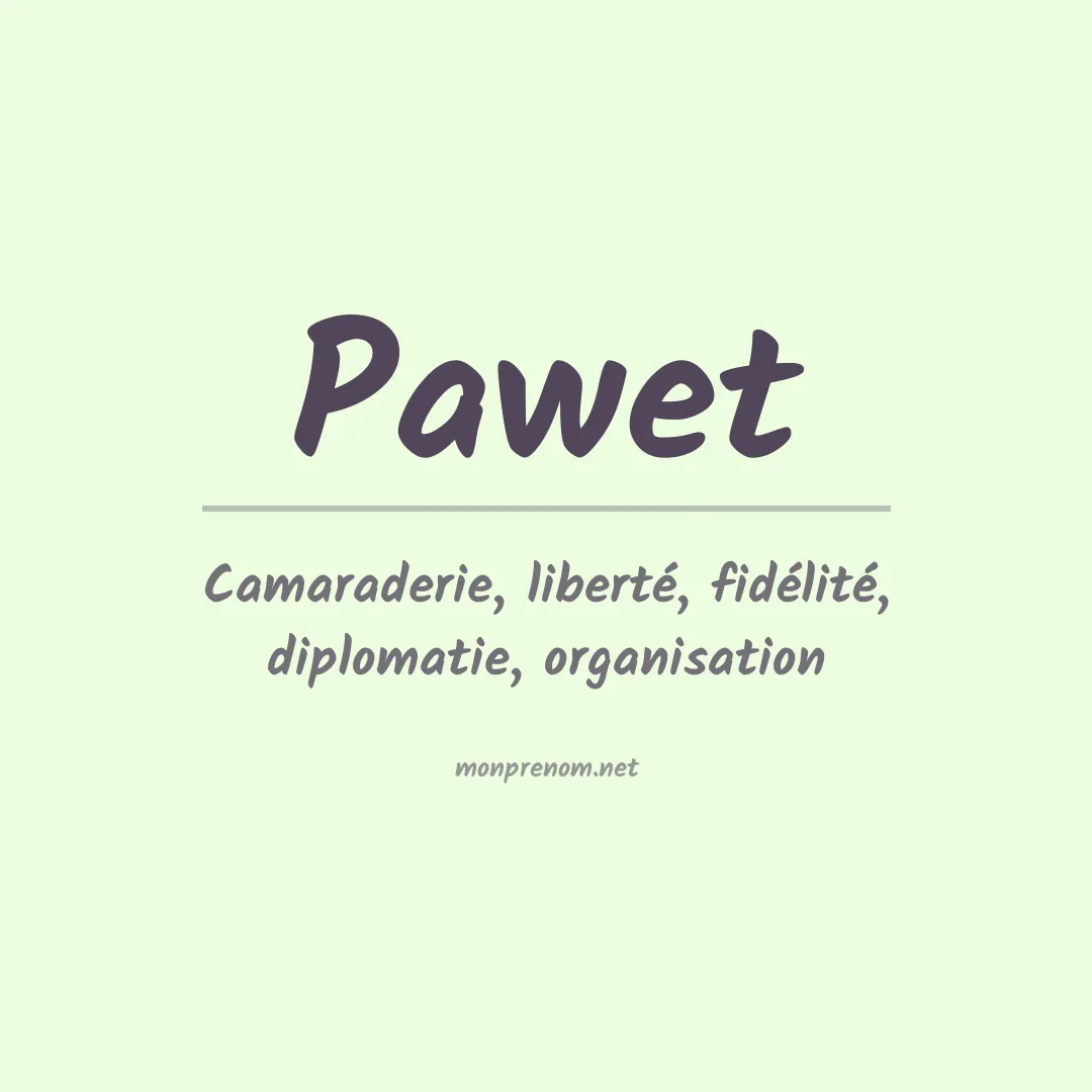 Signification du prénom Pawet