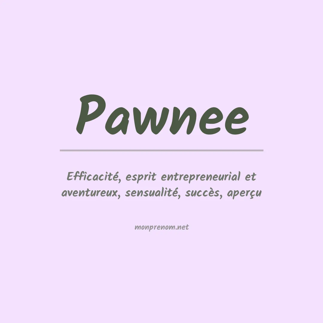 Signification du prénom Pawnee
