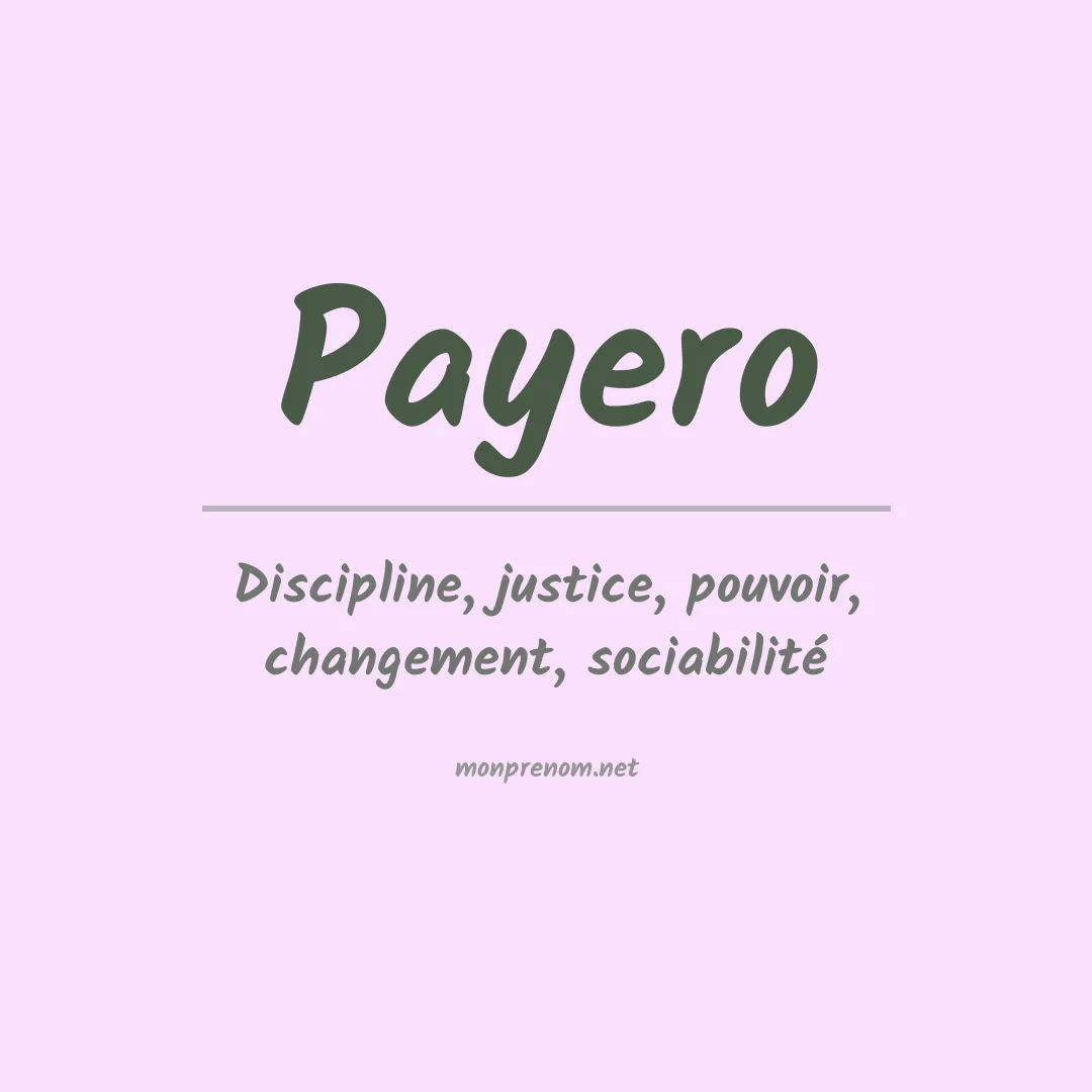 Signification du prénom Payero