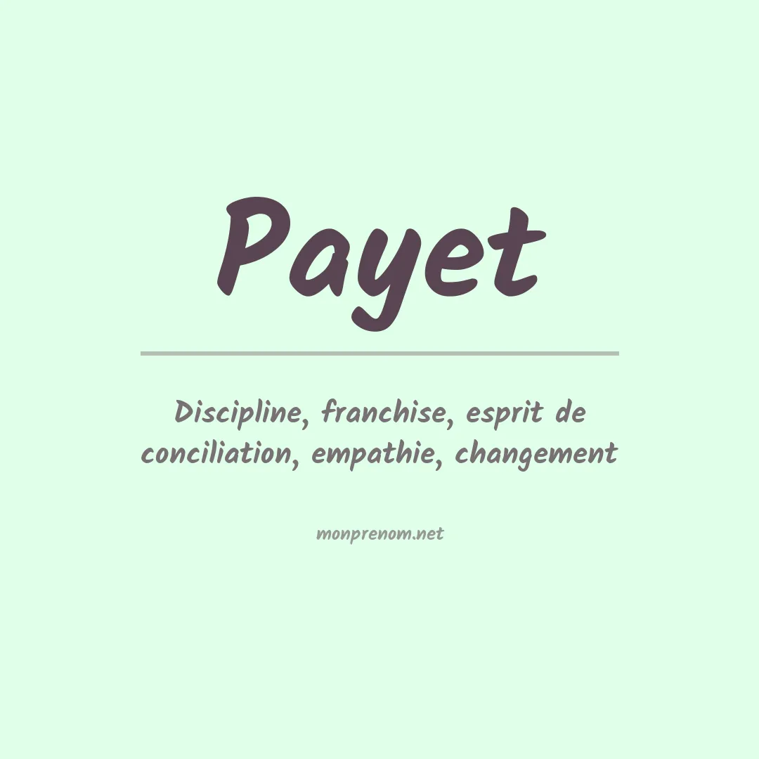 Signification du prénom Payet