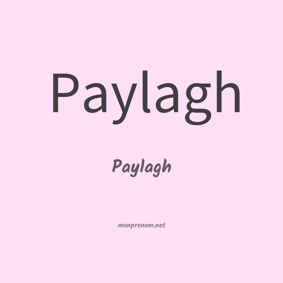 Paylagh en chinois