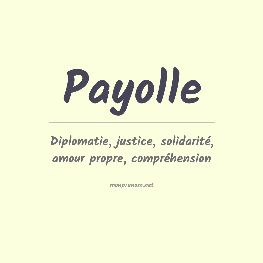 Signification du prénom Payolle
