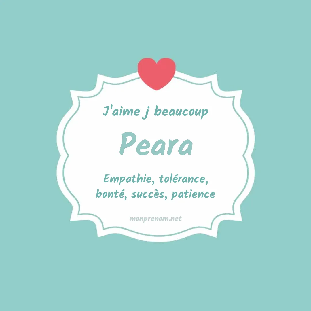 J'aime beaucoup Peara