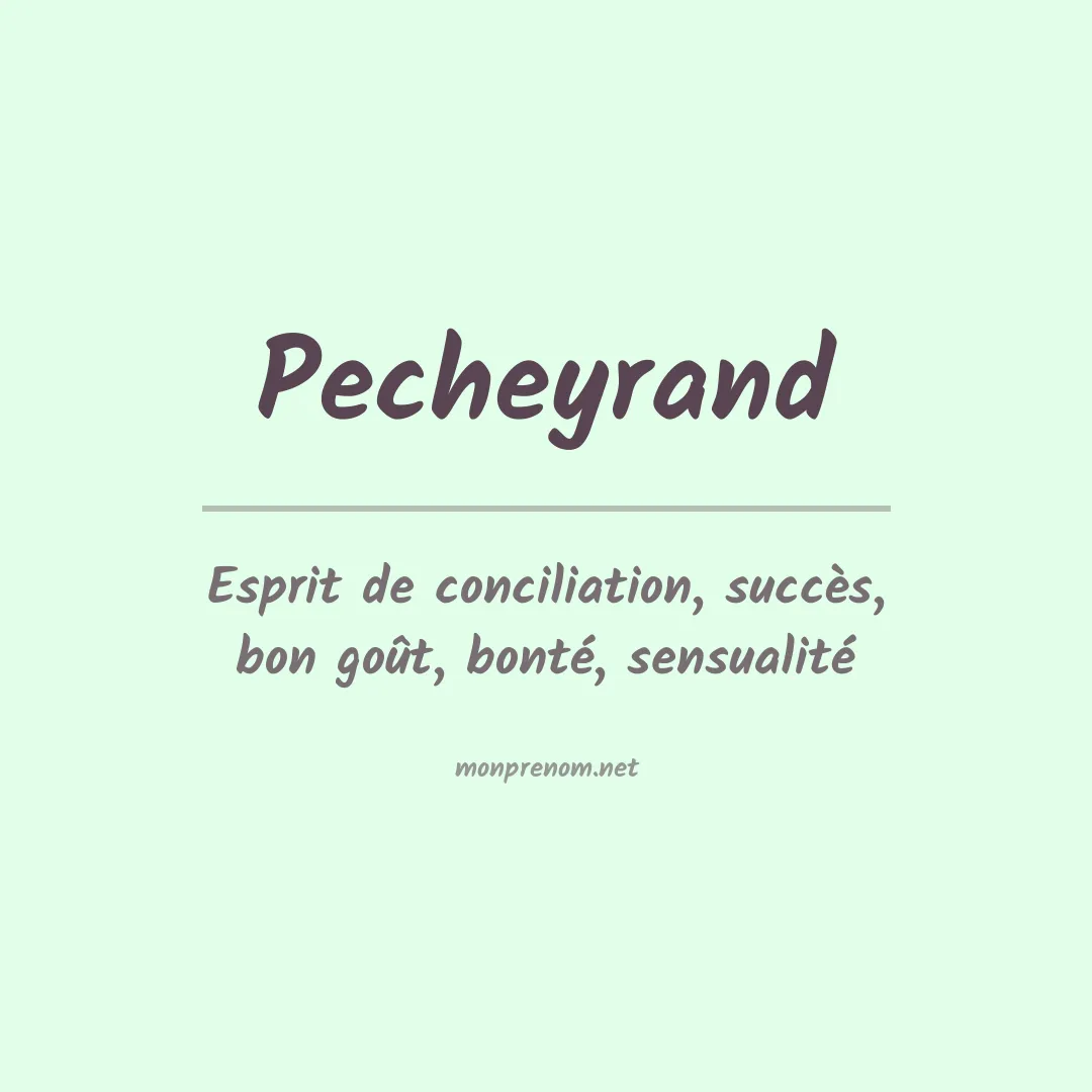 Signification du prénom Pecheyrand