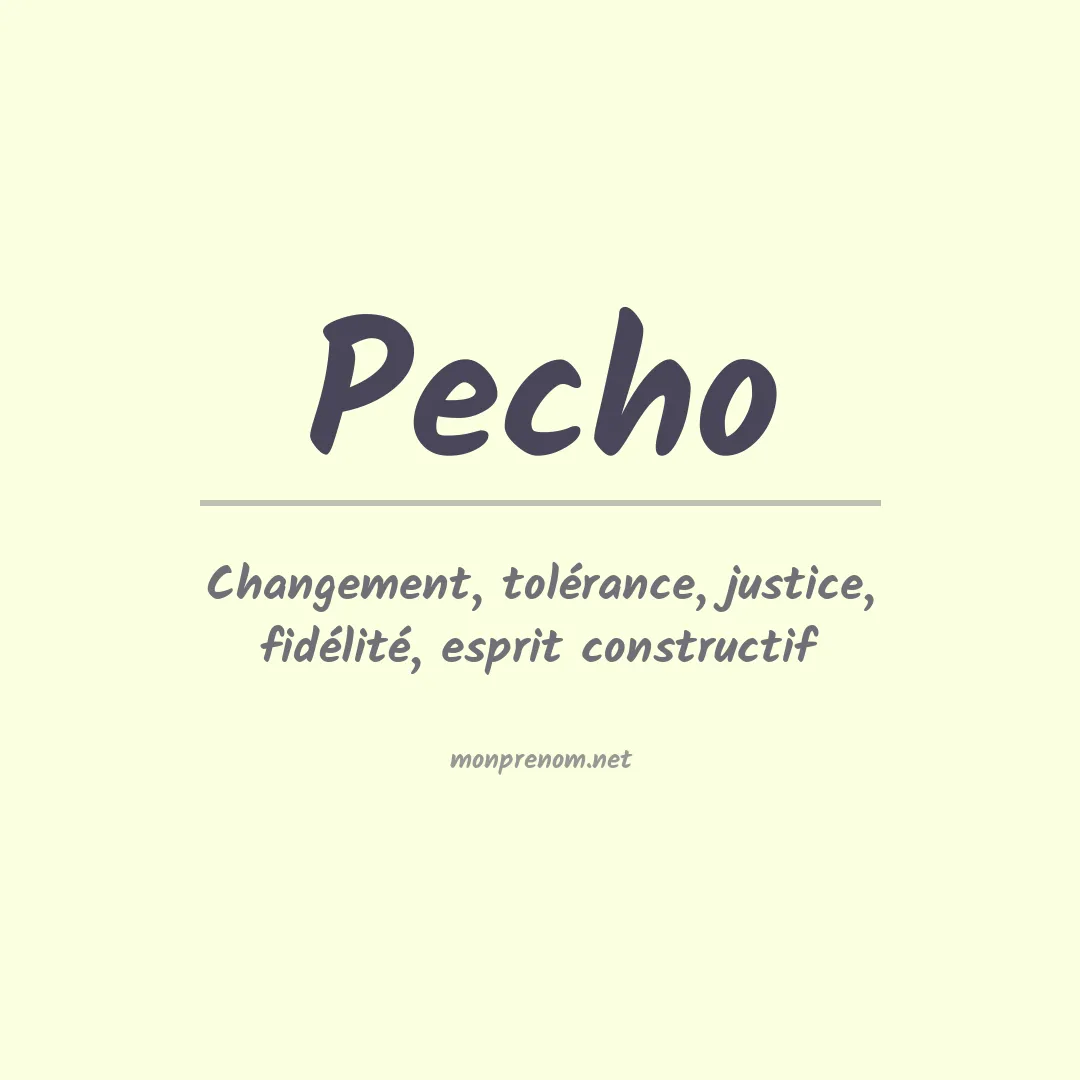 Signification du prénom Pecho