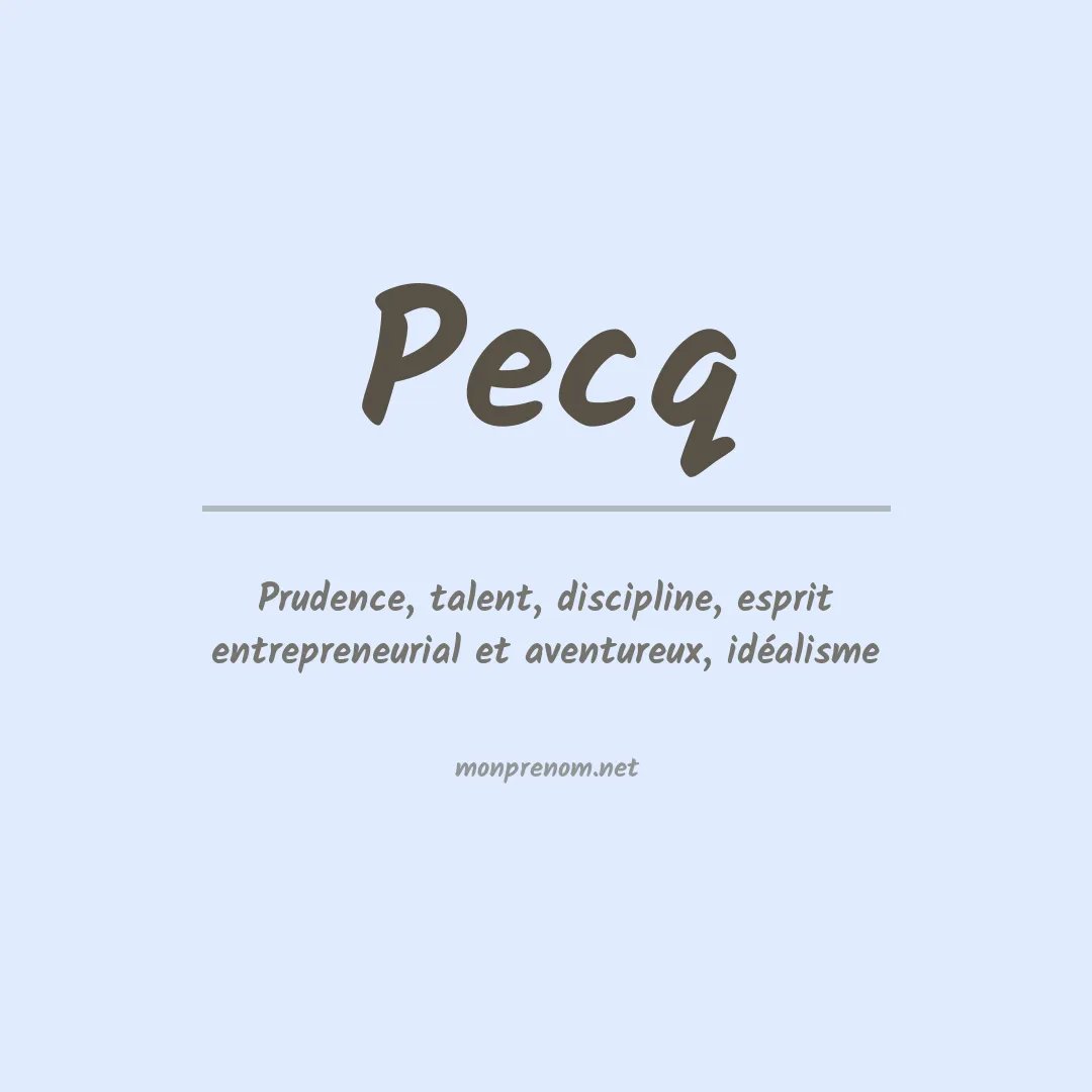 Signification du prénom Pecq