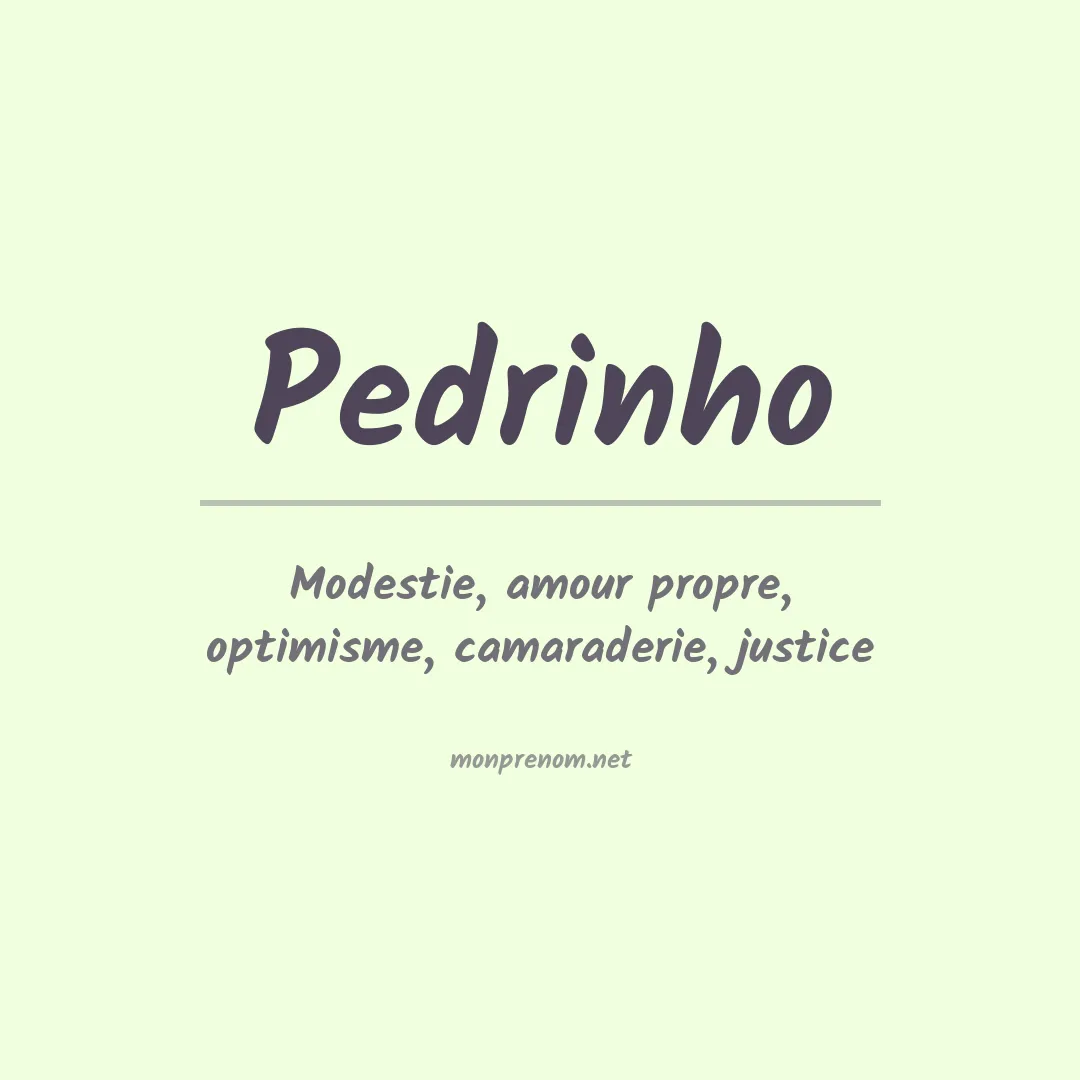 Signification du prénom Pedrinho