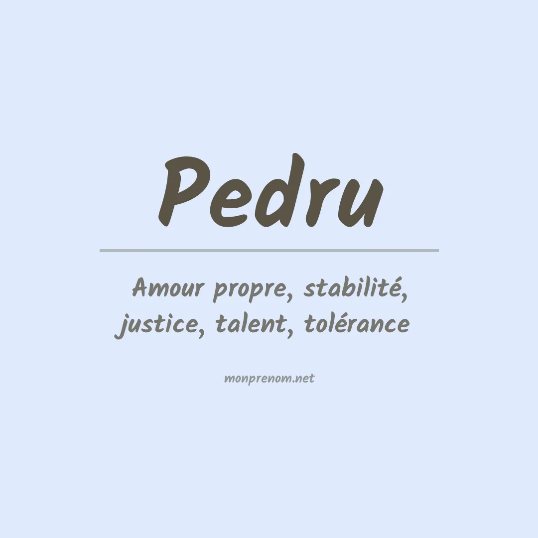 Signification du prénom Pedru