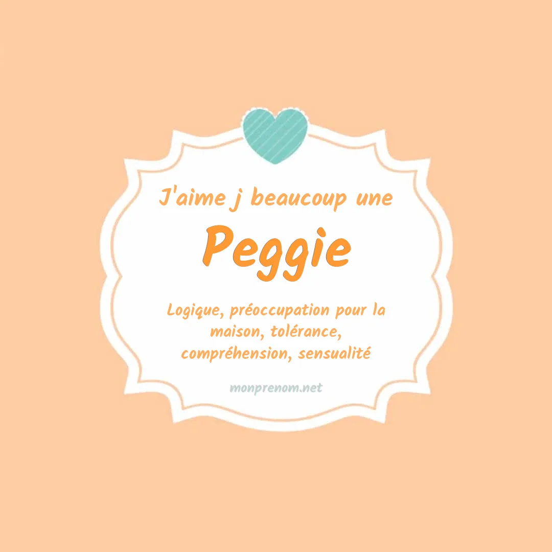 J'aime beaucoup Peggie