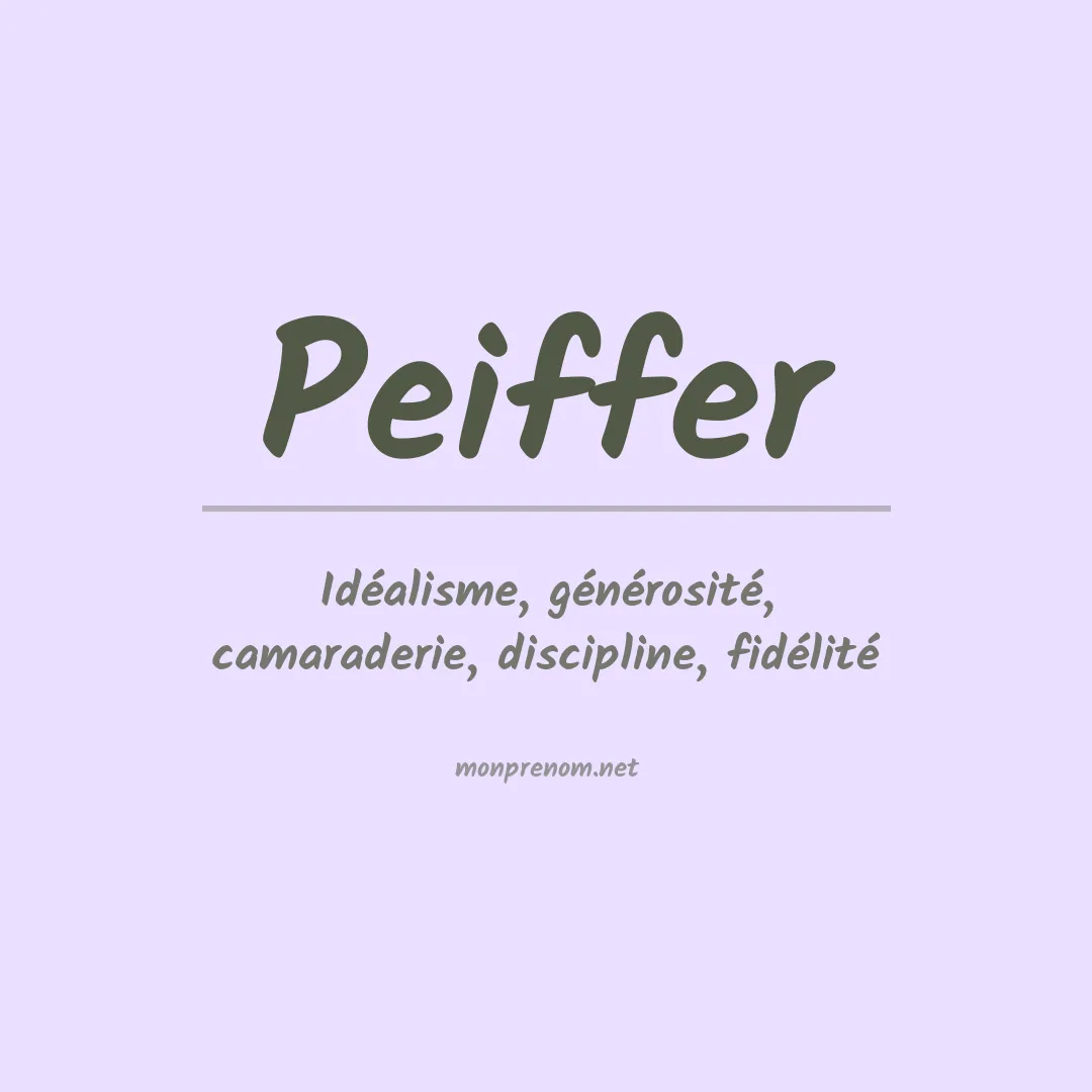 Signification du prénom Peiffer