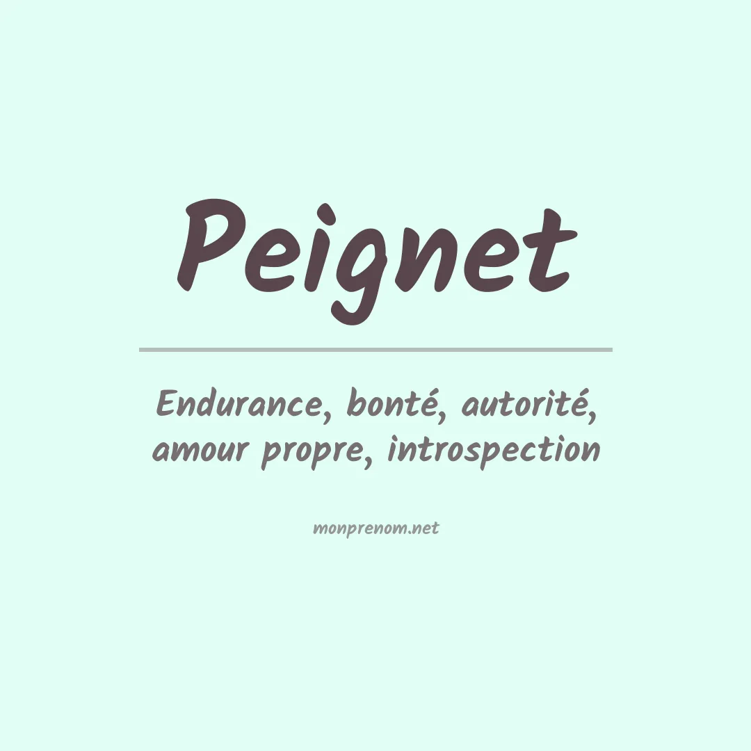 Signification du prénom Peignet