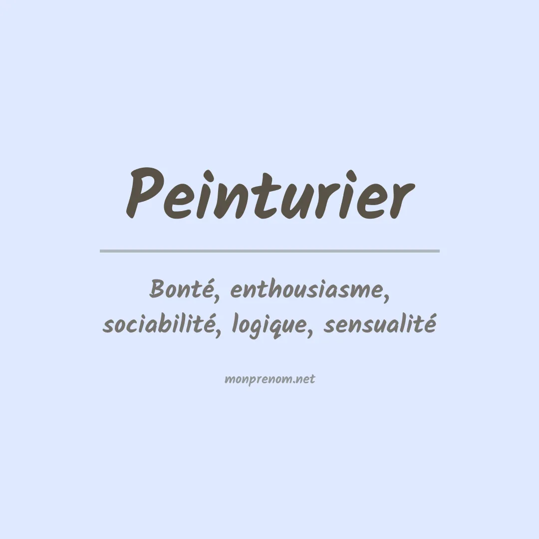 Signification du prénom Peinturier