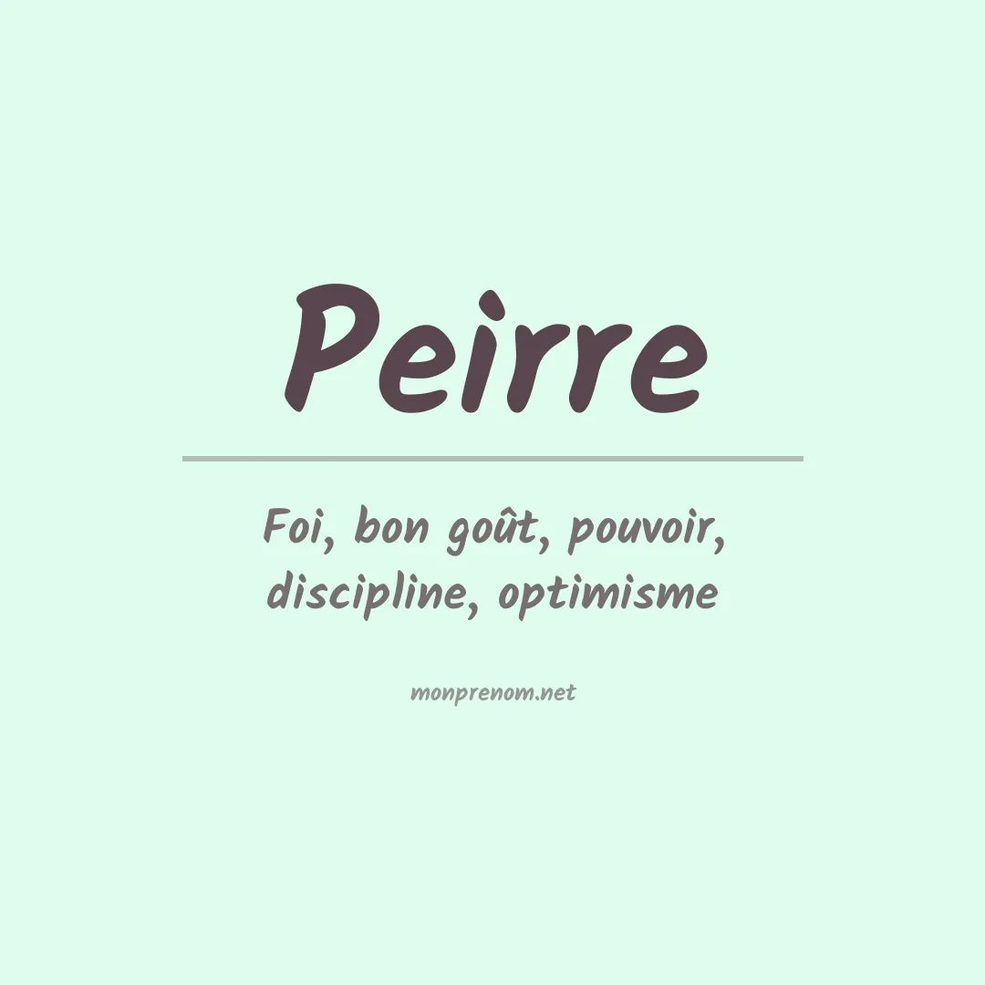 Signification du prénom Peirre