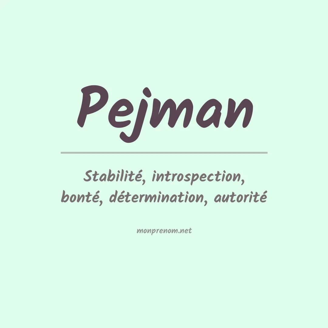 Signification du prénom Pejman