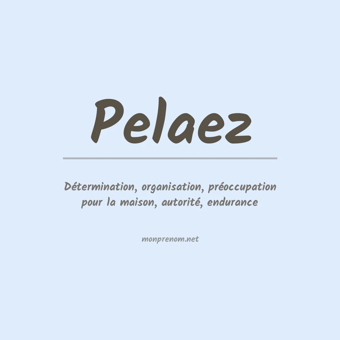 Prénom Pelaez