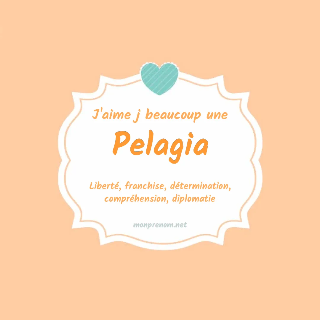 J'aime beaucoup Pelagia