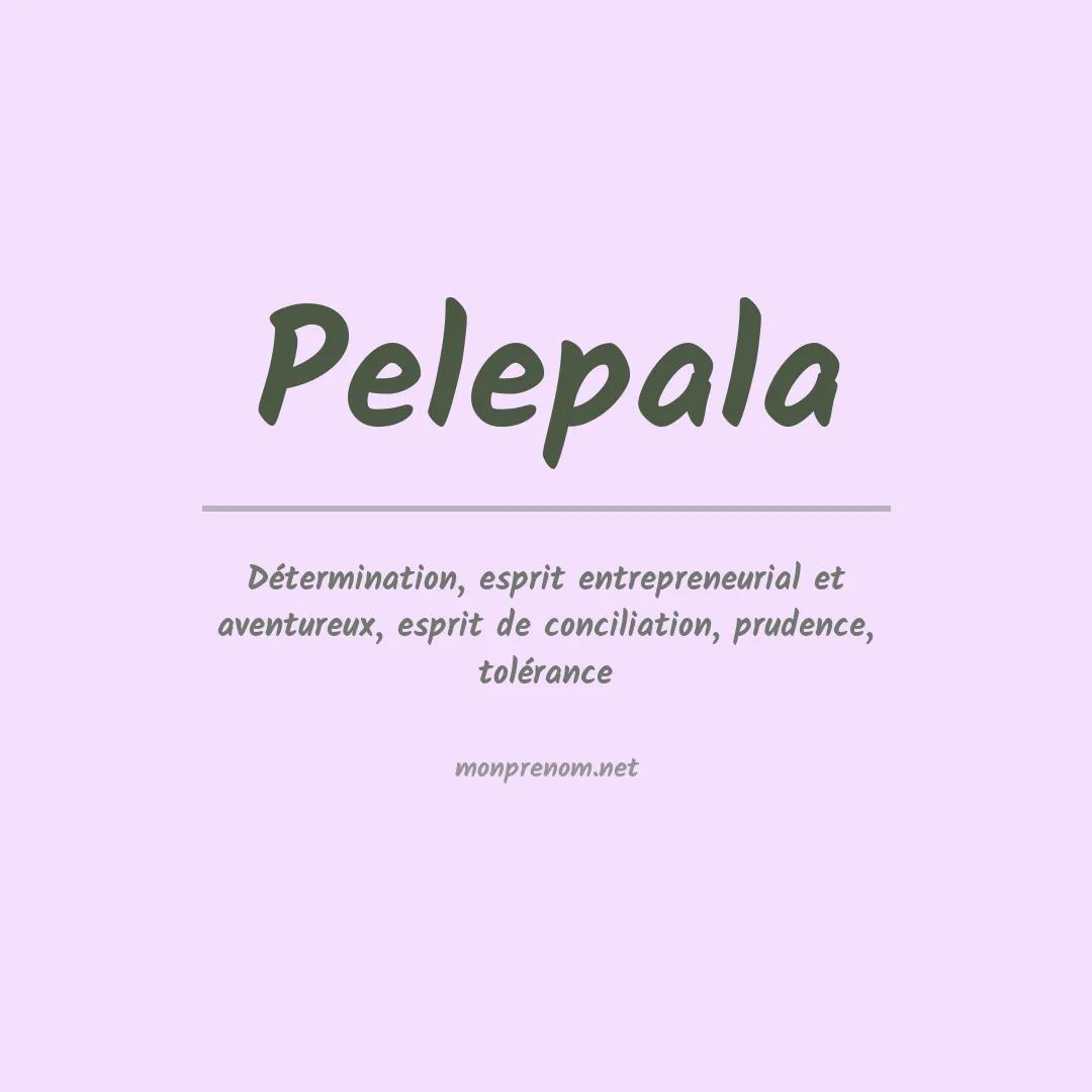 Prénom Pelepala