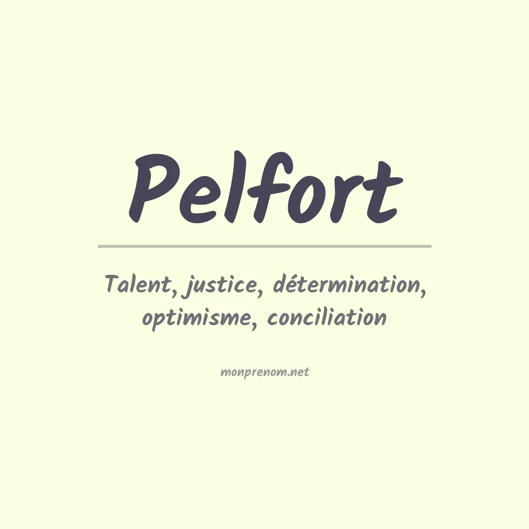 Signification du prénom Pelfort