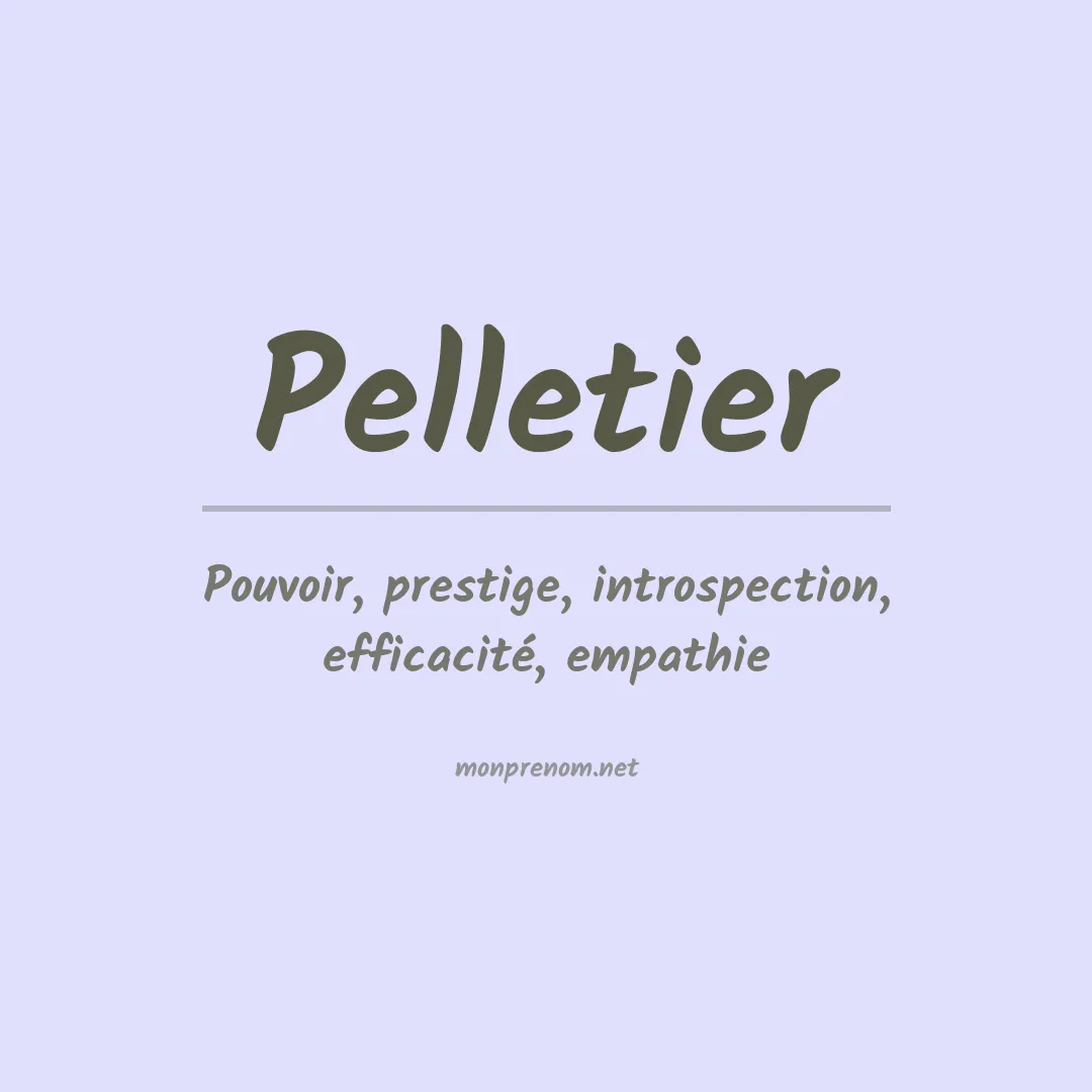 Signification du prénom Pelletier