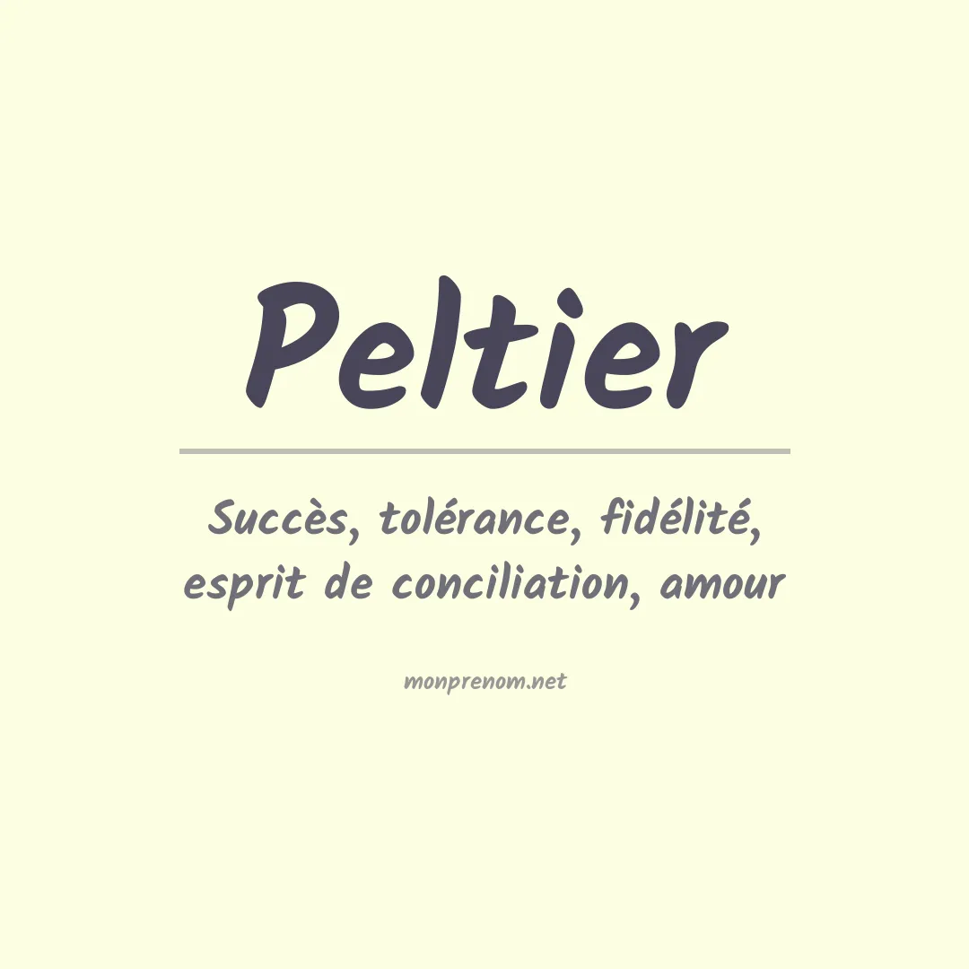 Signification du prénom Peltier