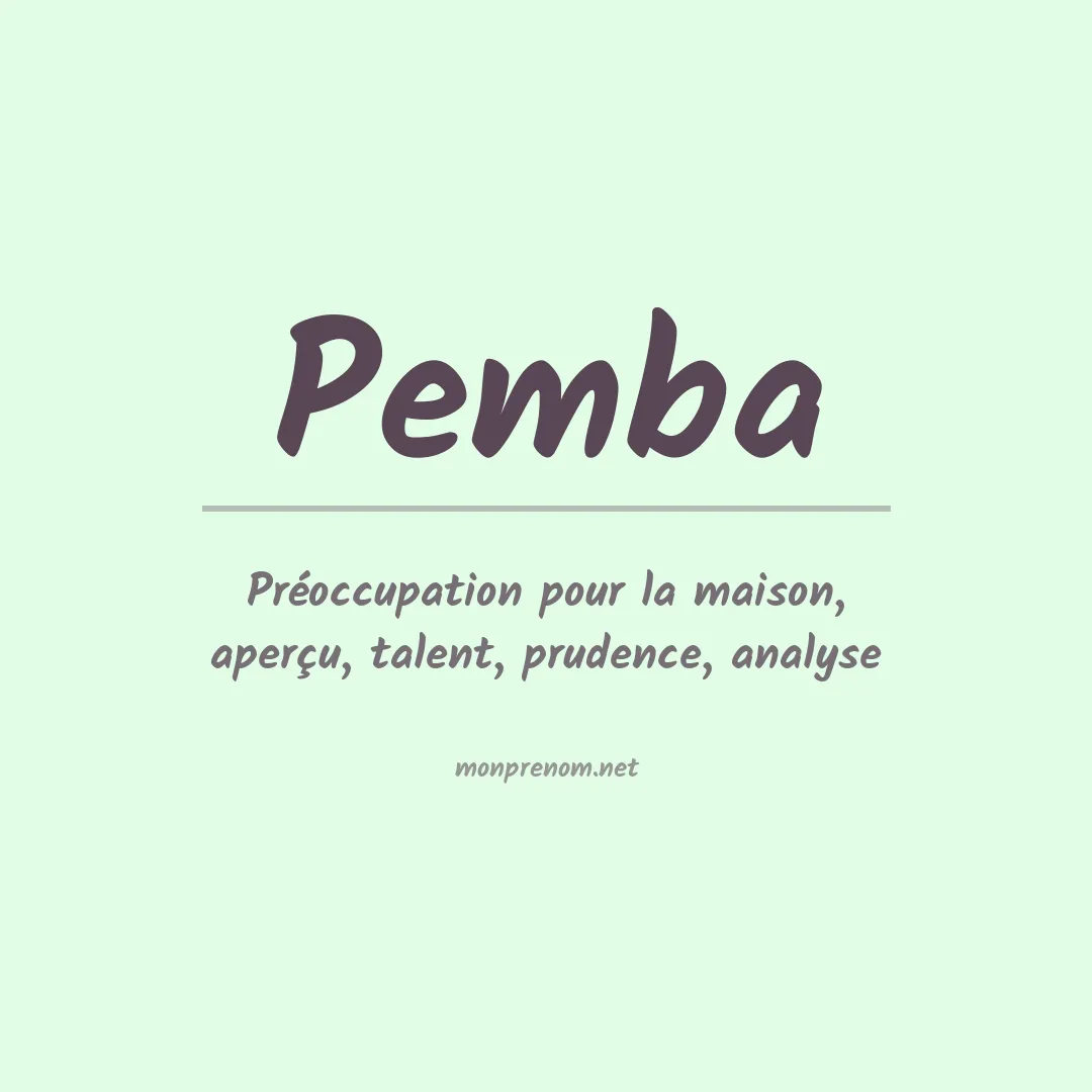 Signification du prénom Pemba