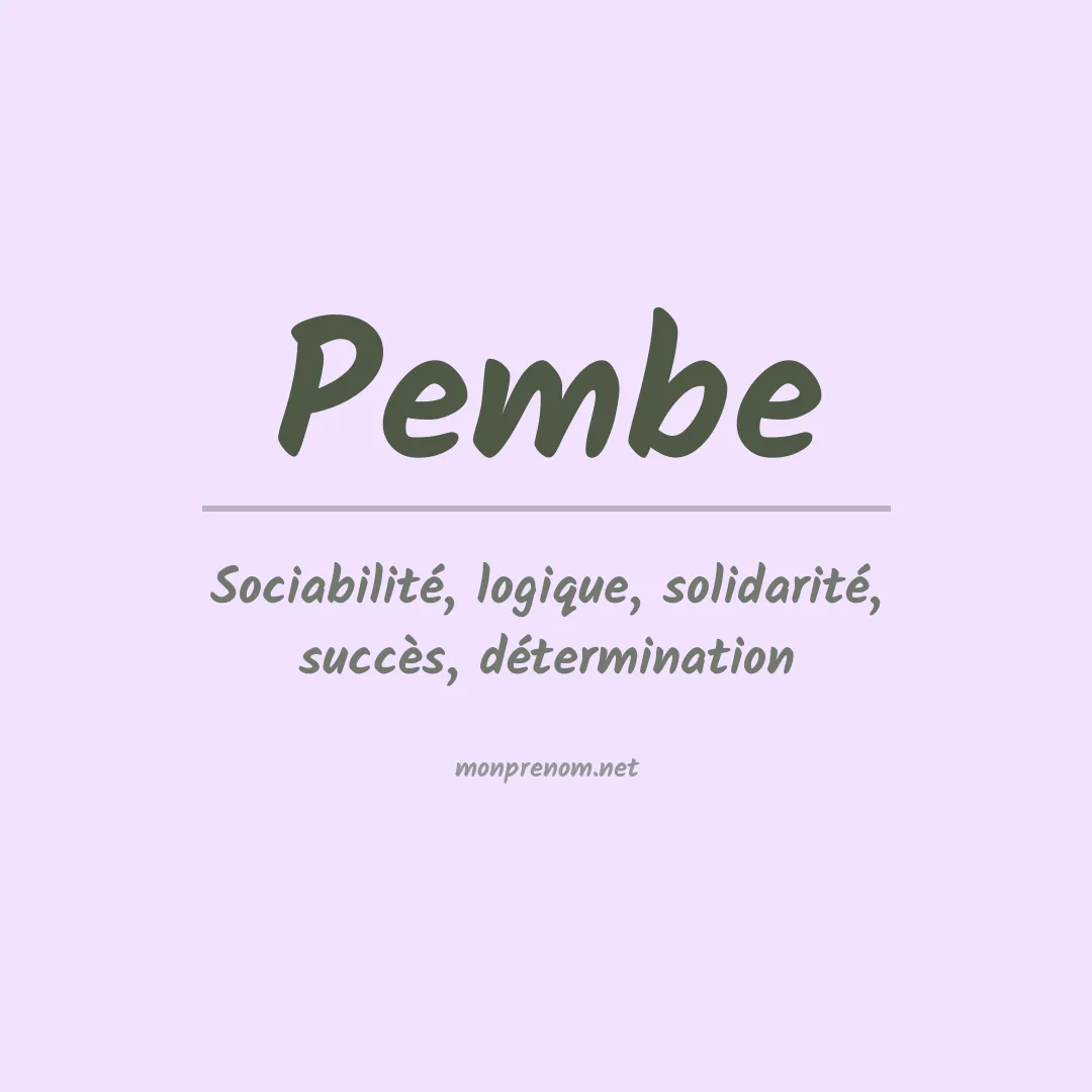 Signification du prénom Pembe
