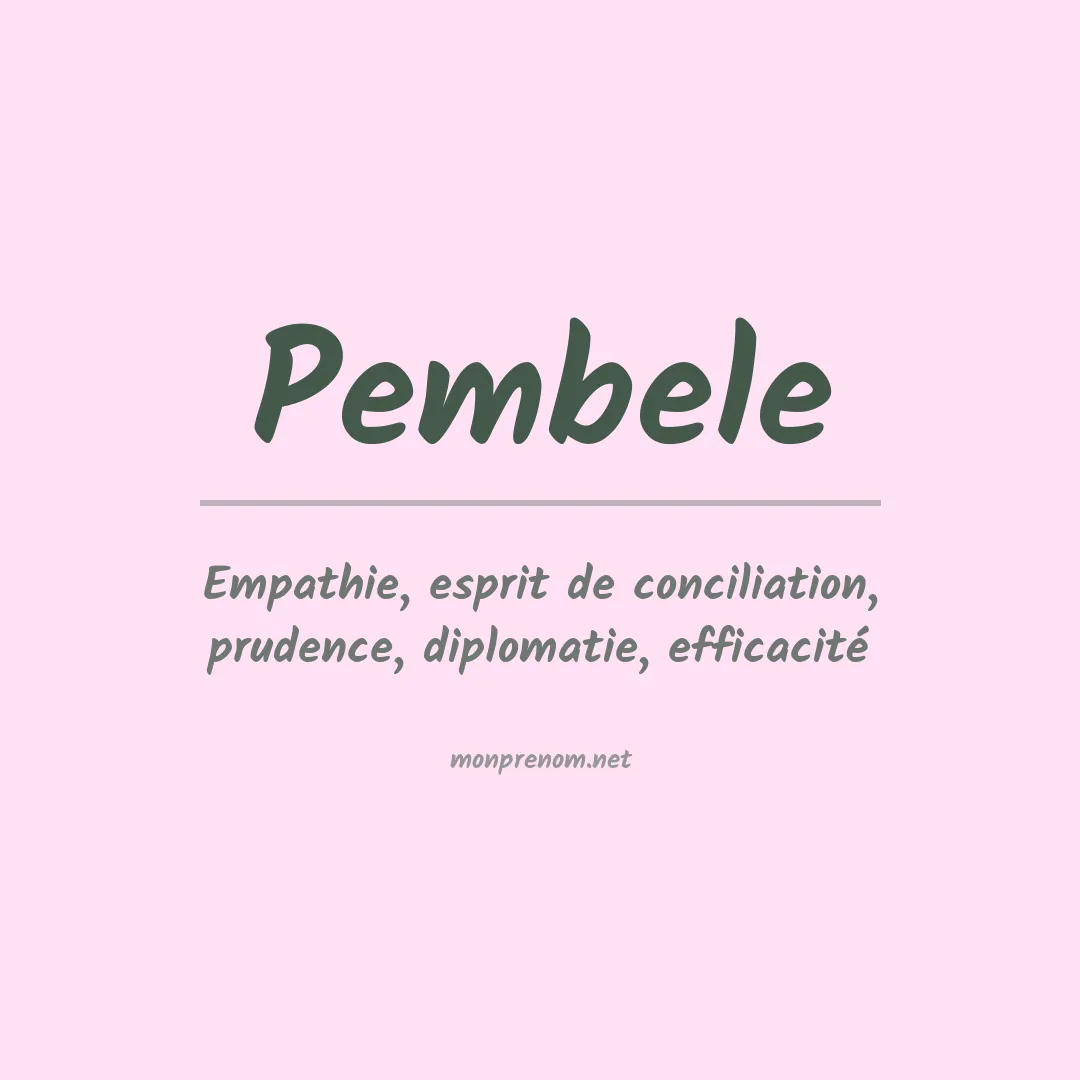 Signification du prénom Pembele