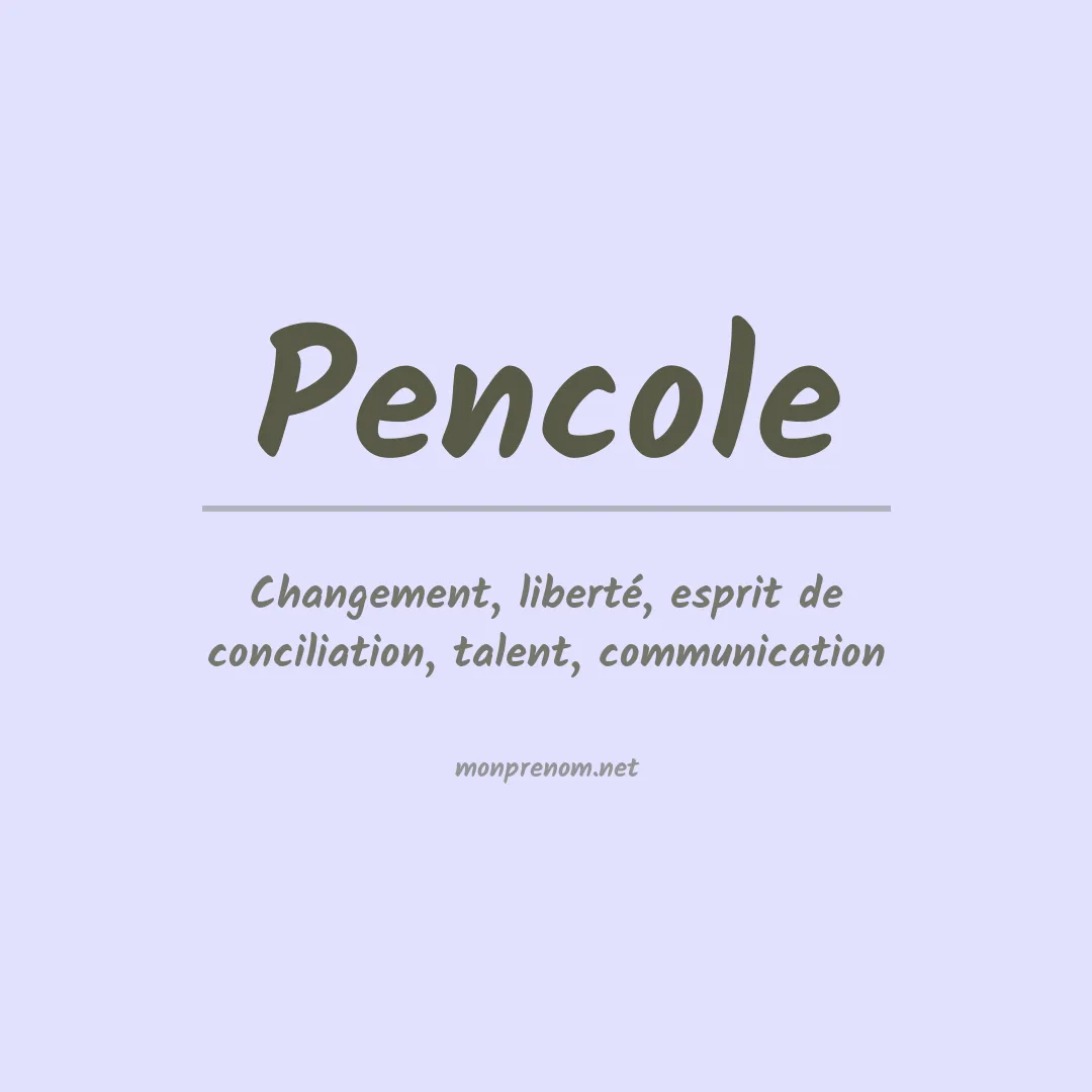 Signification du prénom Pencole