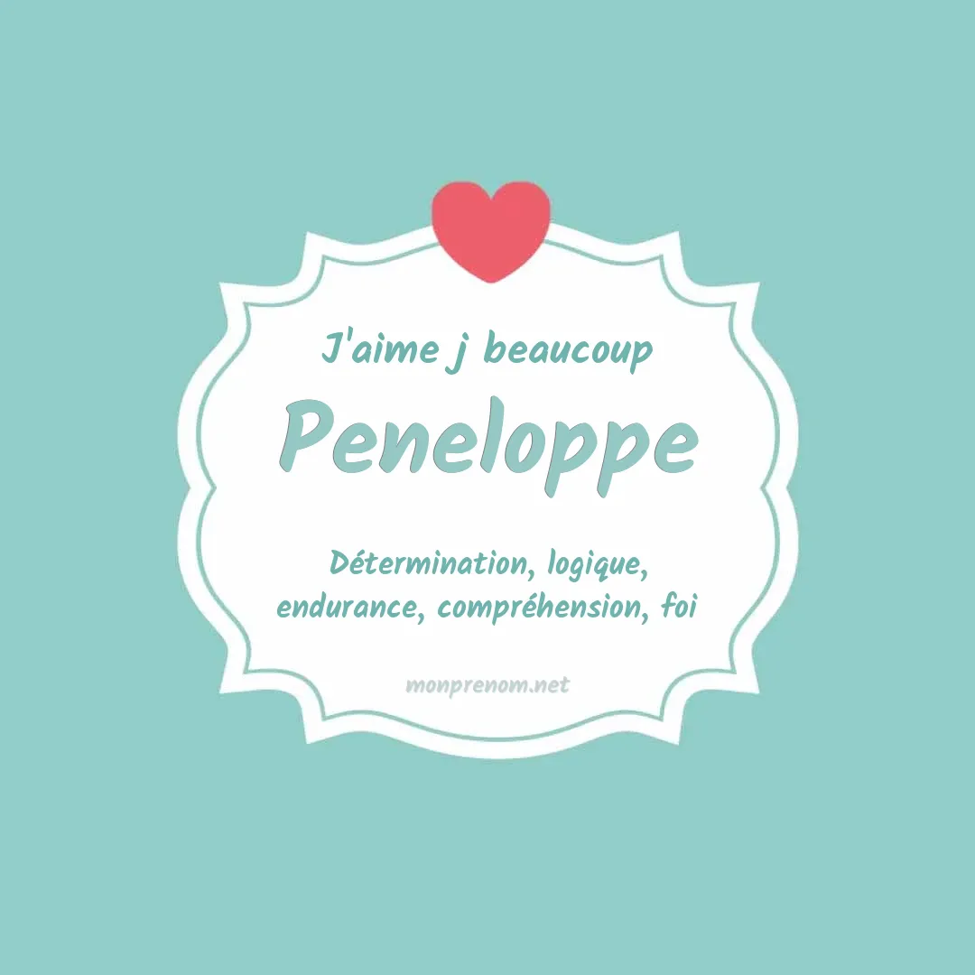 J'aime beaucoup Peneloppe