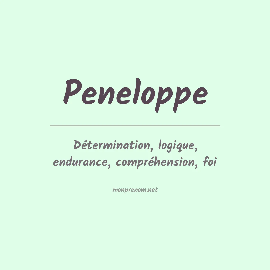 Signification du prénom Peneloppe