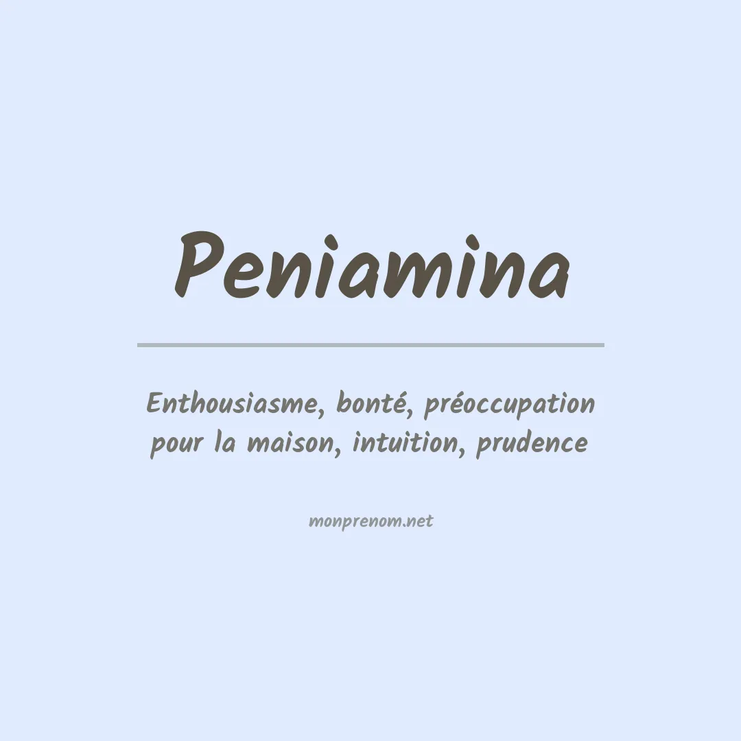 Signification du prénom Peniamina