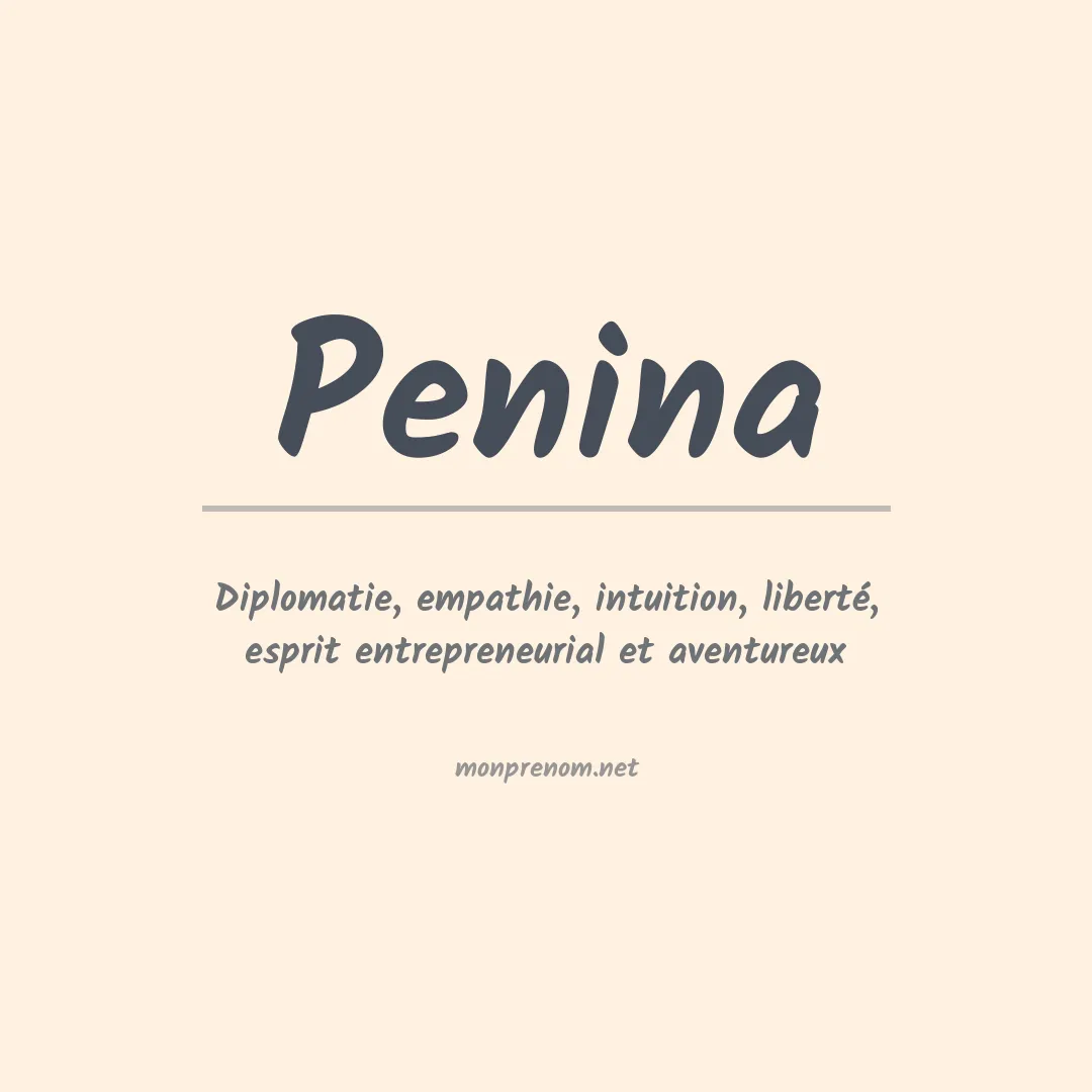 Signification du prénom Penina