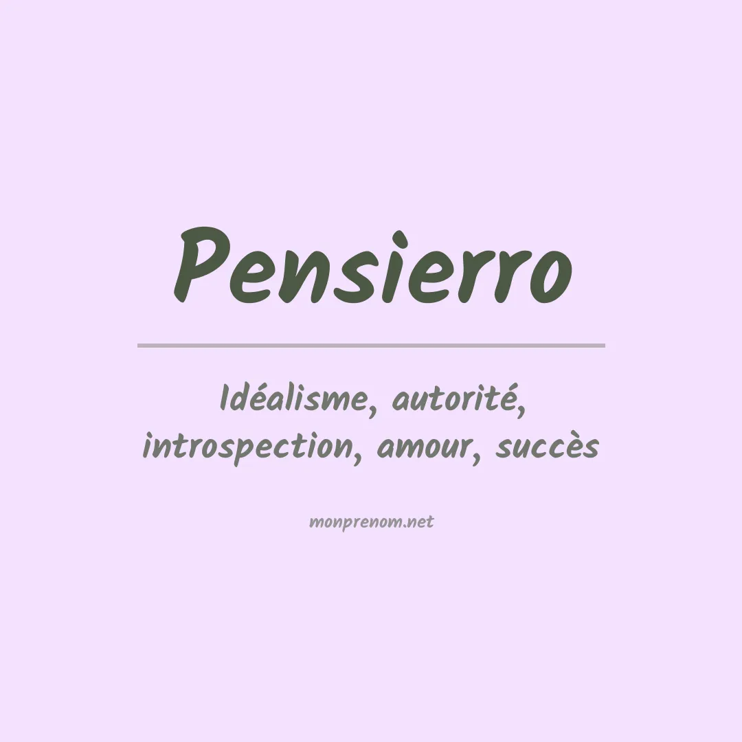 Signification du prénom Pensierro