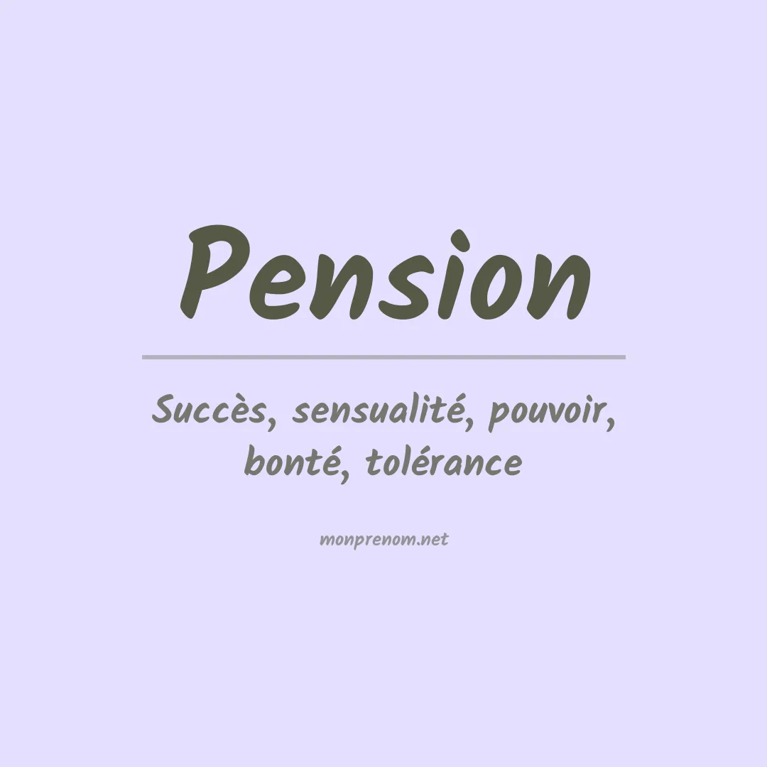 Signification du prénom Pension