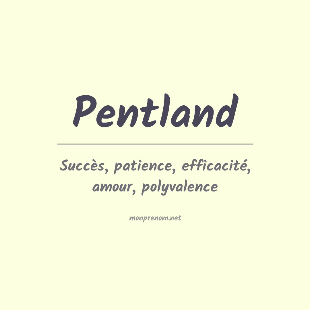 Signification du prénom Pentland