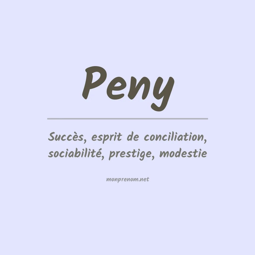 Signification du prénom Peny